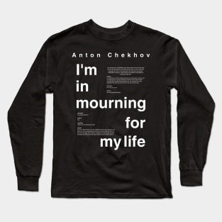 Chekhov's The Seagull Quote Lettering Modern Design Long Sleeve T-Shirt